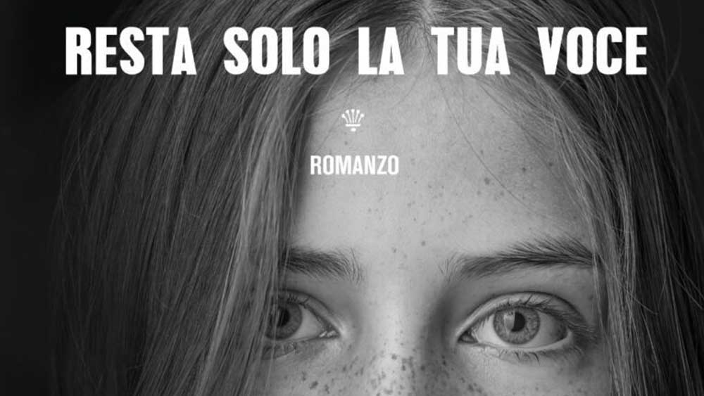 Resta solo la tua voce, un romanzo necessario contro il silenzio dei femminicidi